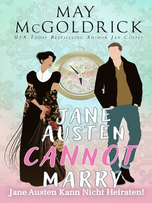 cover image of Jane Austen Kann Nicht Heiraten!